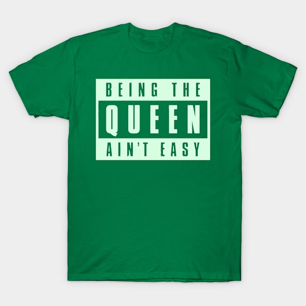 The Queen T-Shirt by lombokwetan